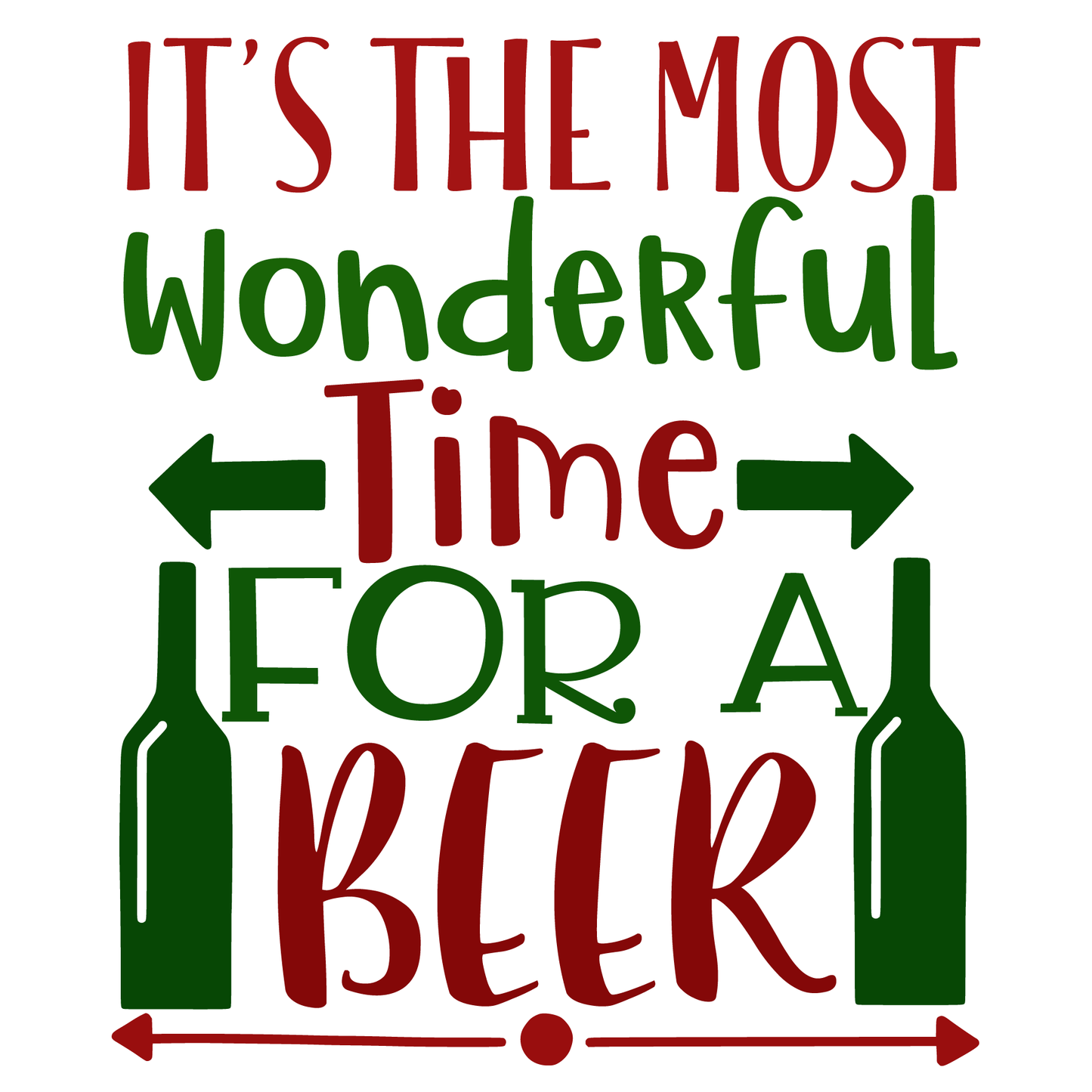 Wonderful Time For A Beer T-shirt (White)
