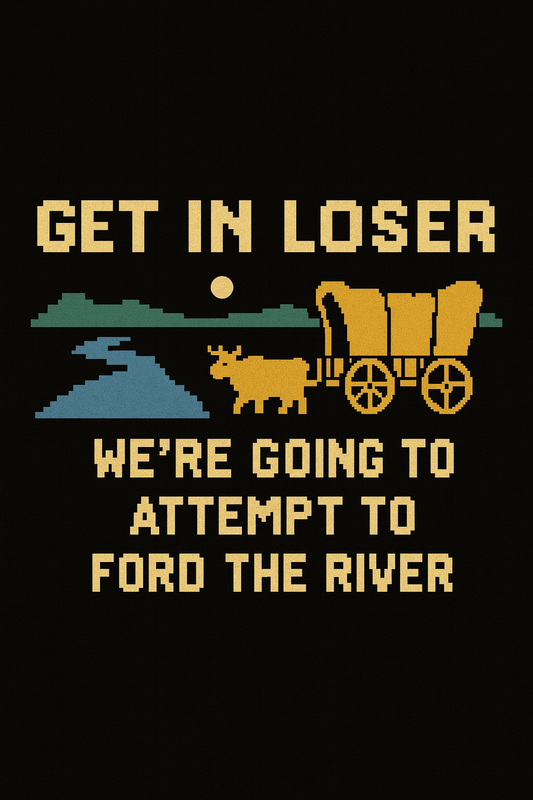 Get In Loser River Ford Retro Tee (Black)