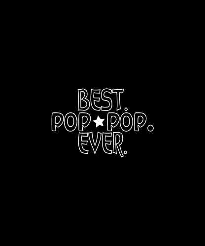 Best Pop Pop Ever T-shirt (Black)
