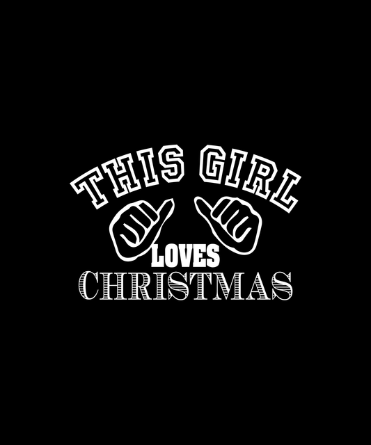Girl Loves Christmas T-shirt (Black)