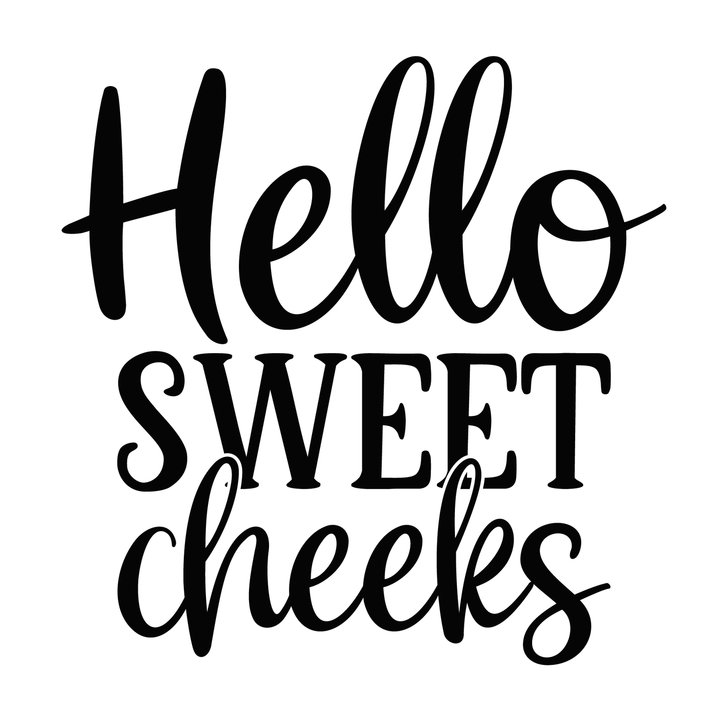 Hello Sweet Cheeks T-shirt (White)