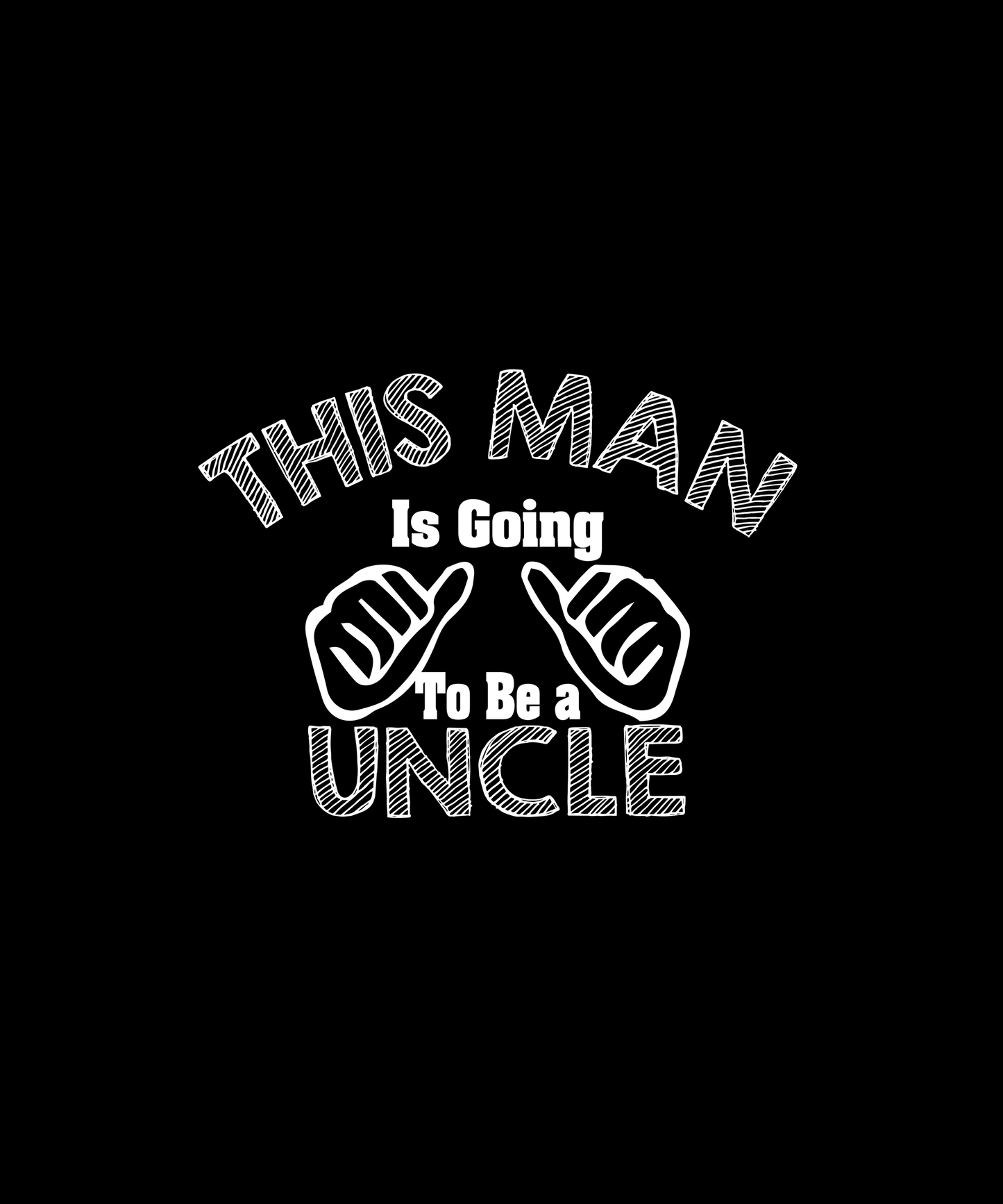 Exciting Announcement For New Uncles (Black)