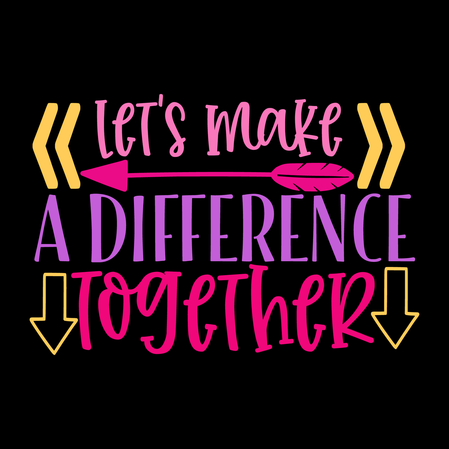 Make a Difference Together T-Shirt (Black version)