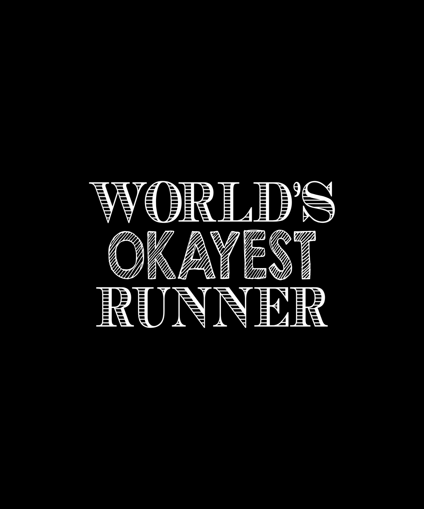 World's Okayest Runner T-shirt (Black)
