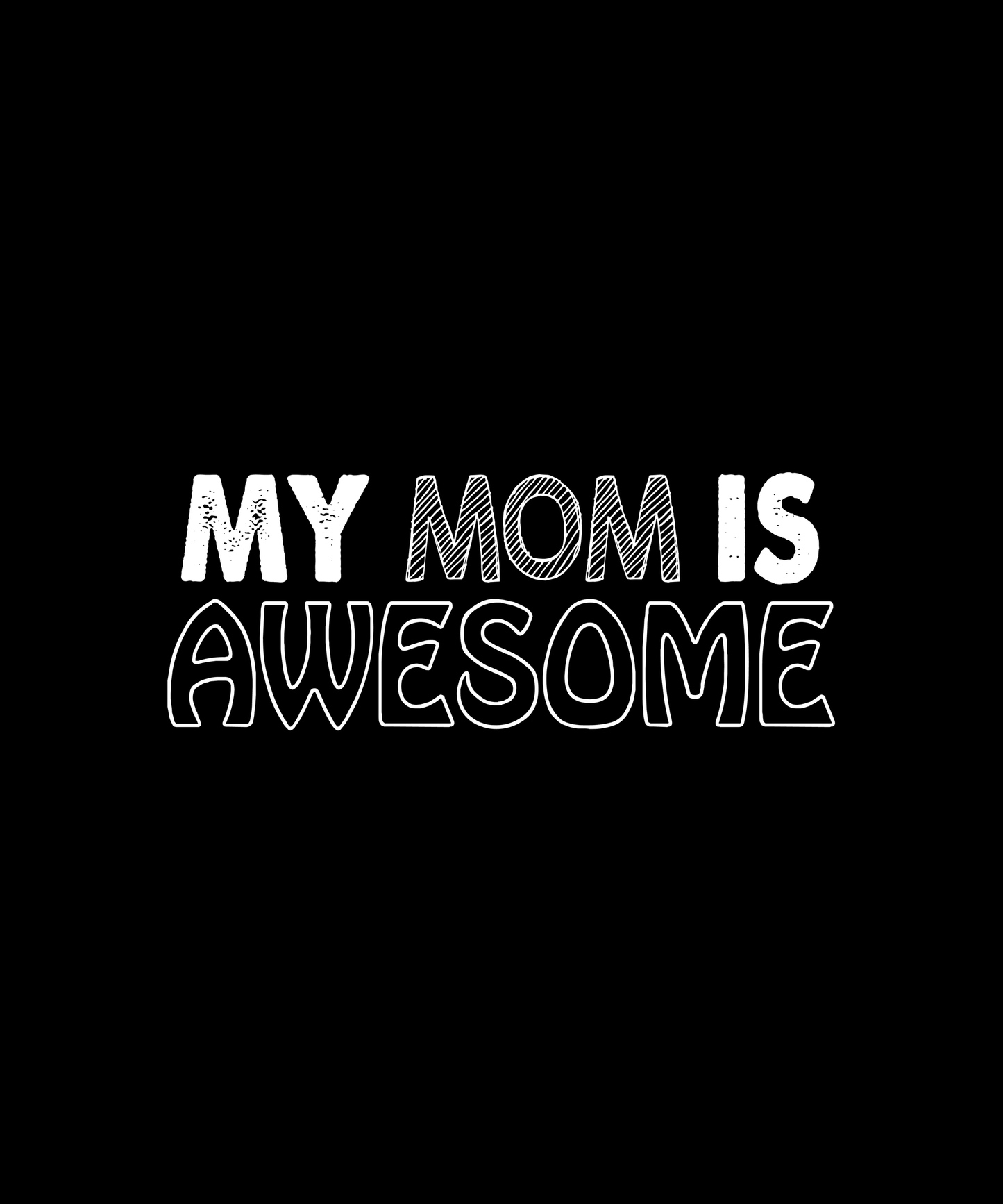 Awesome Mom Graphic T-shirt (Black)