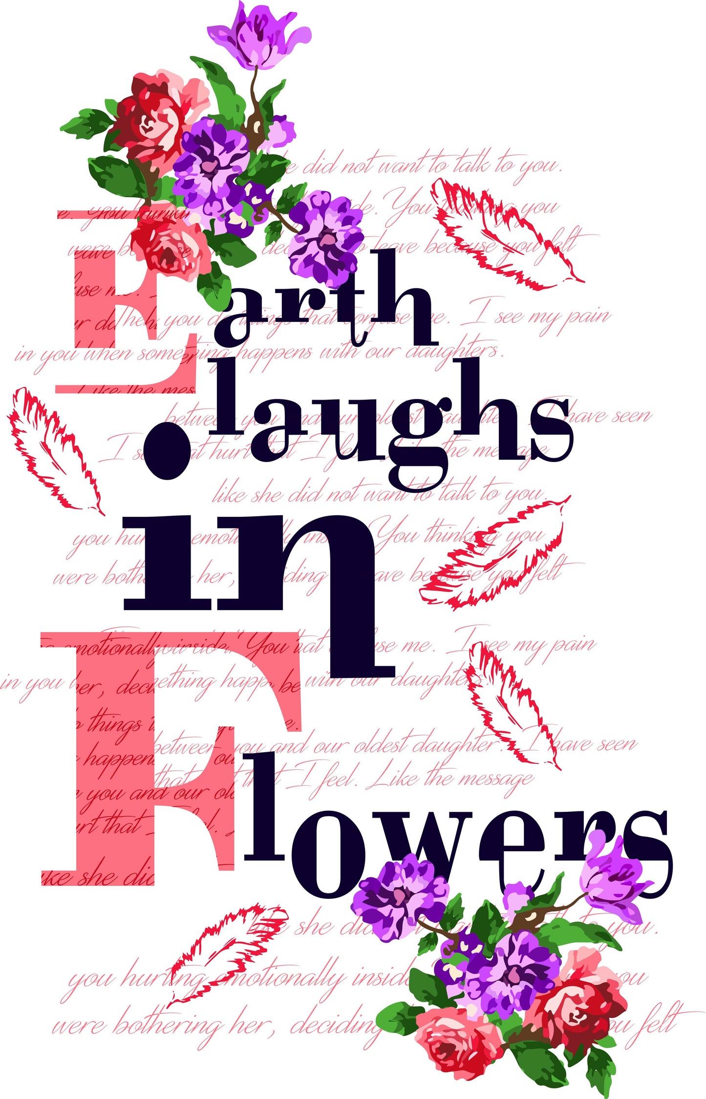 Earth Laughs In Flowers T-shirt (White)
