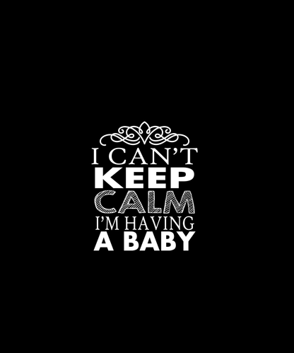 Having A Baby T-shirt (Black)
