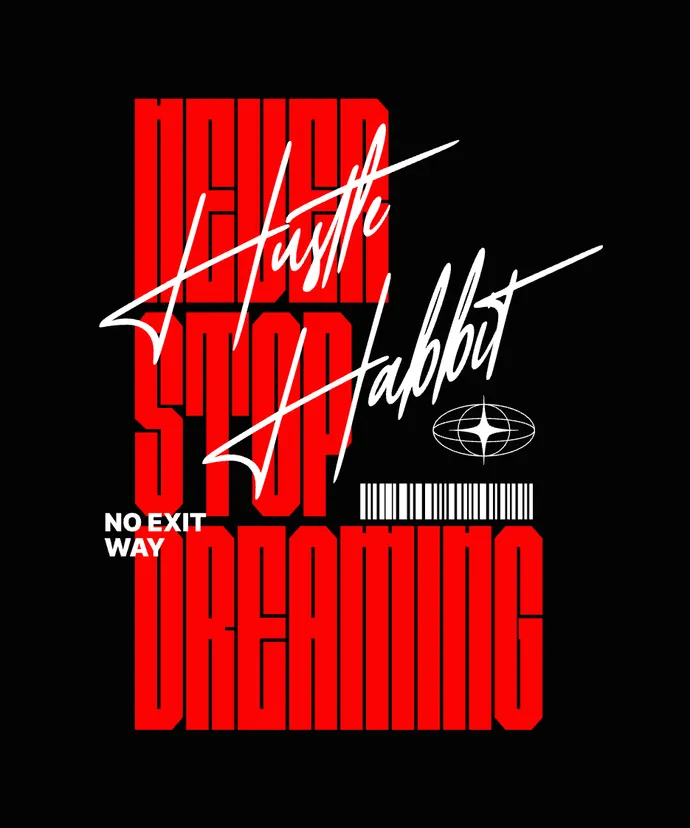 Never Stop Hustling T-shirt