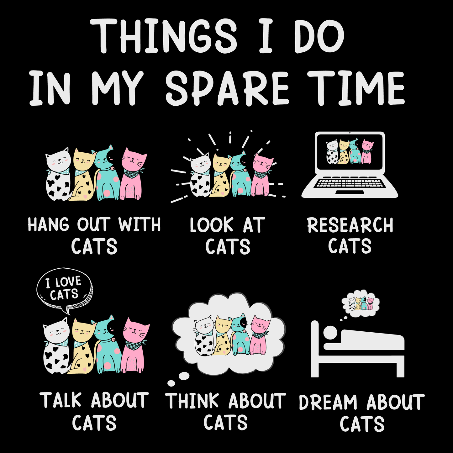 Cat Lover's Spare Time Activities (White)