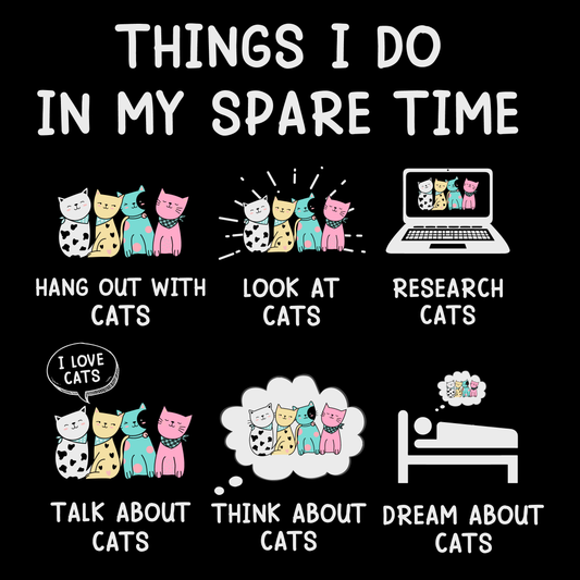 Cat Lover's Spare Time Activities (White)