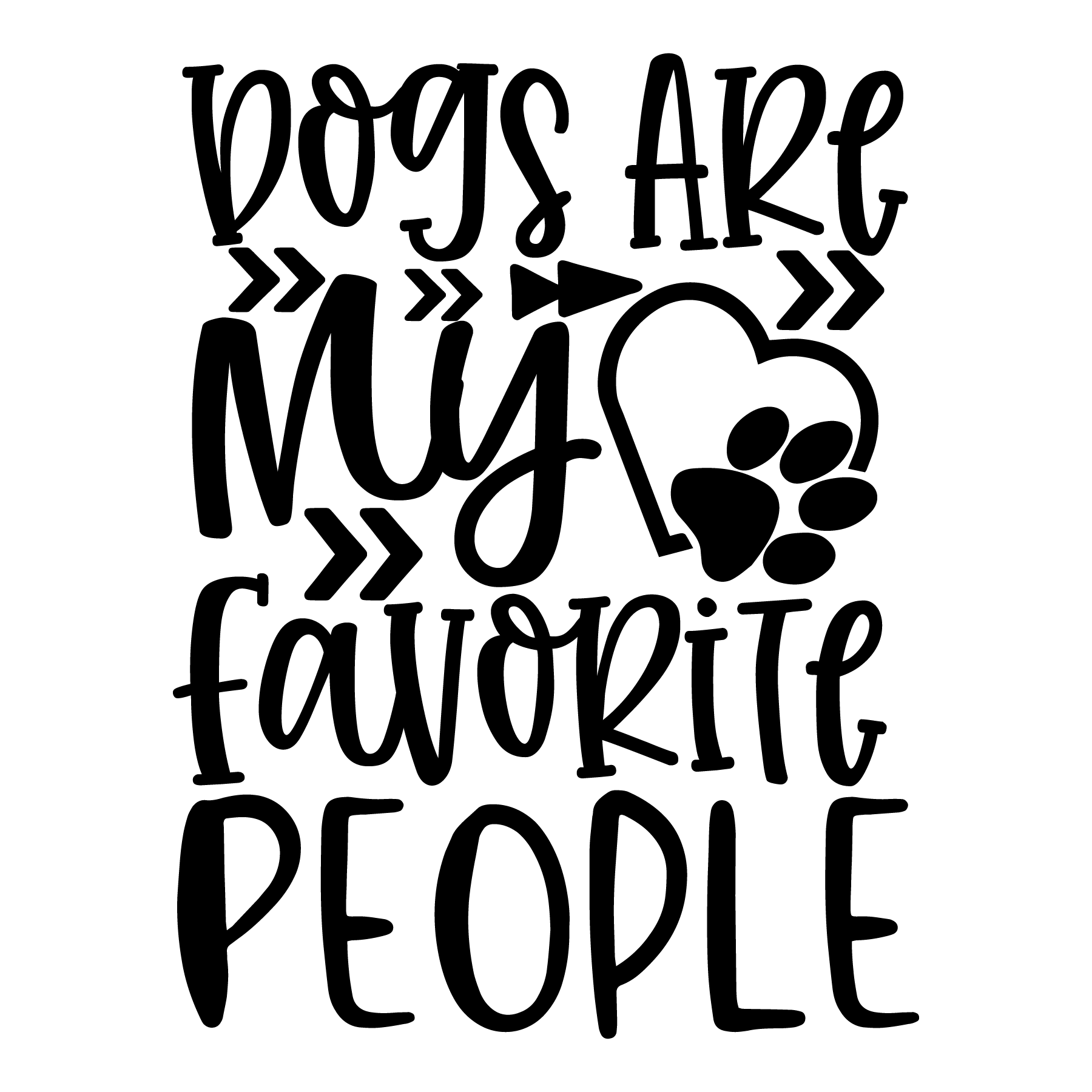 Dogs Are My Favorite People- Tee (White)