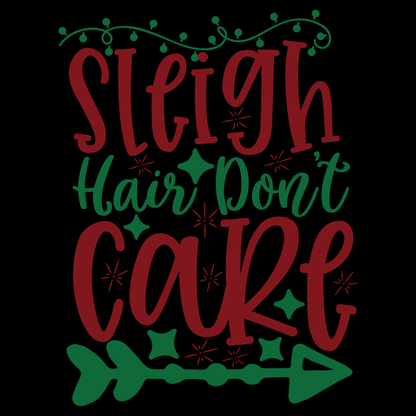 Sleigh Hair Don't Care T-shirt (White)