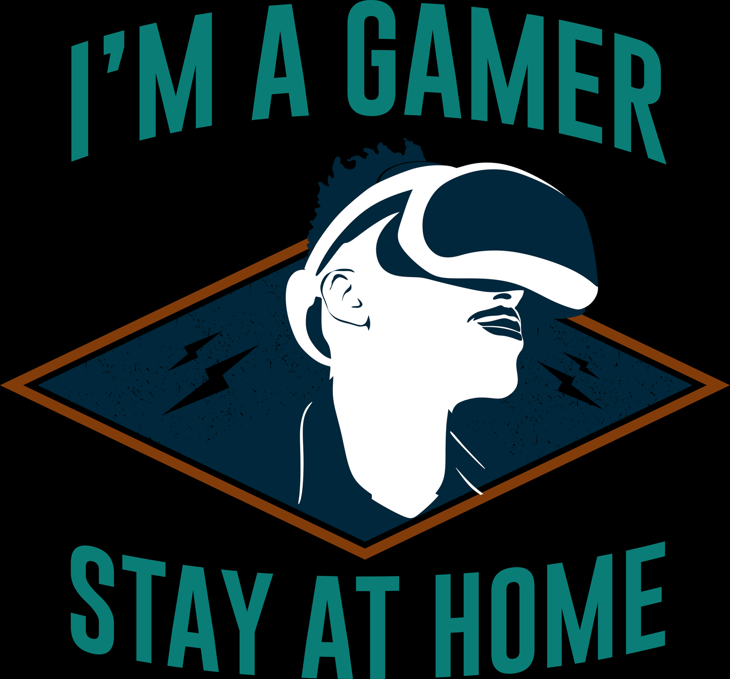 I'm Gamer, Stay At Home (White)