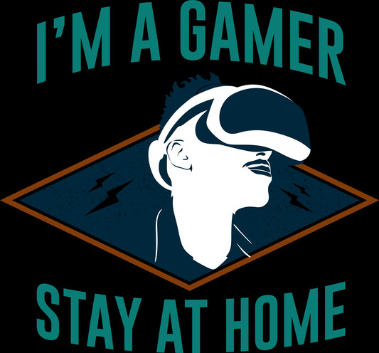 I'm Gamer, Stay At Home (White)