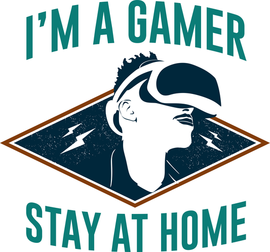I'm Gamer, Stay At Home (White)