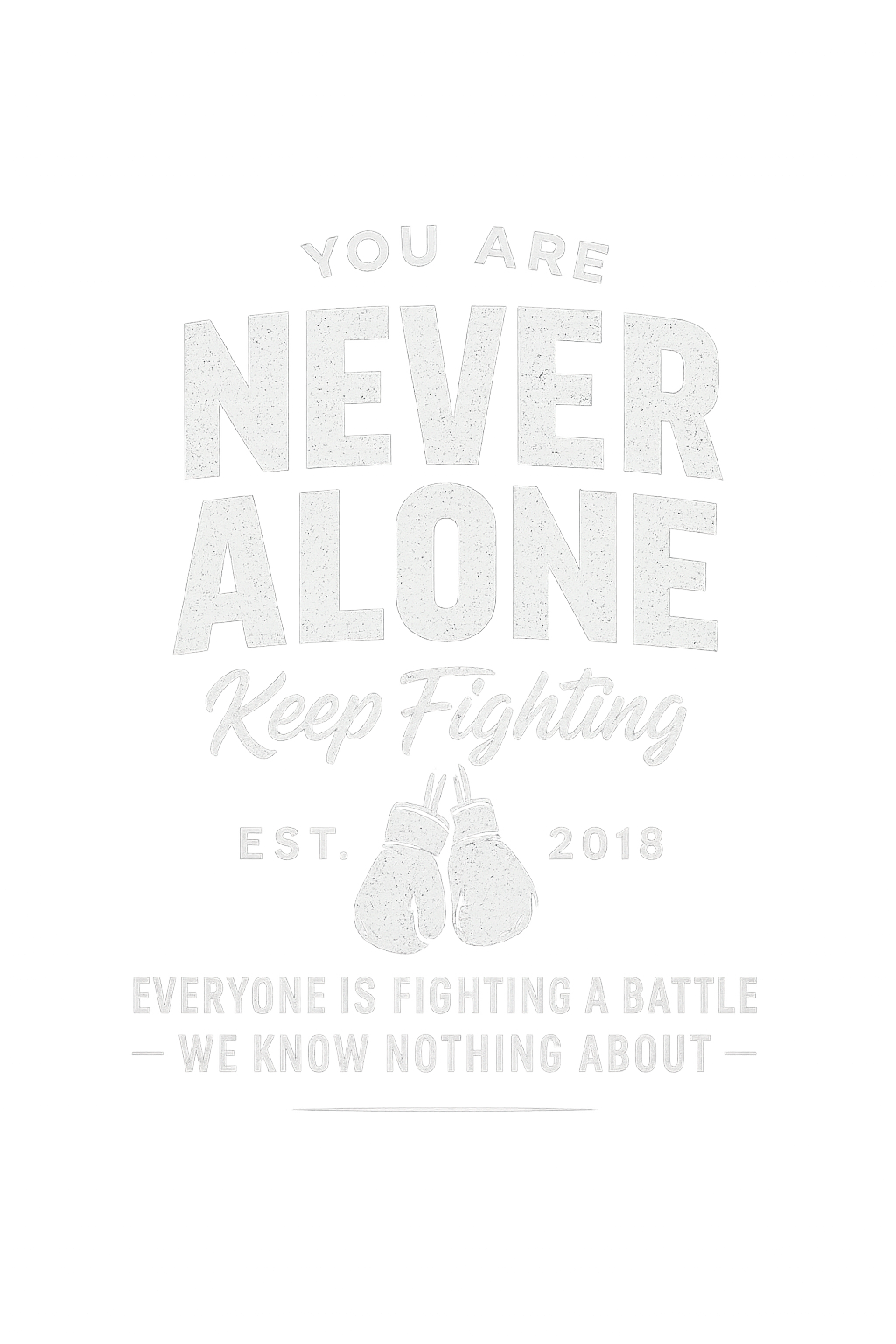 Keep Fighting T-shirt