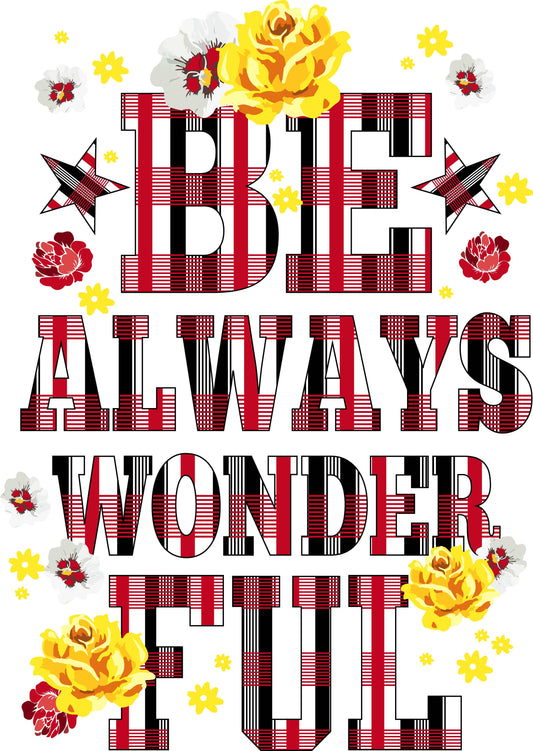 Be Always Wonderful T-shirt (White)