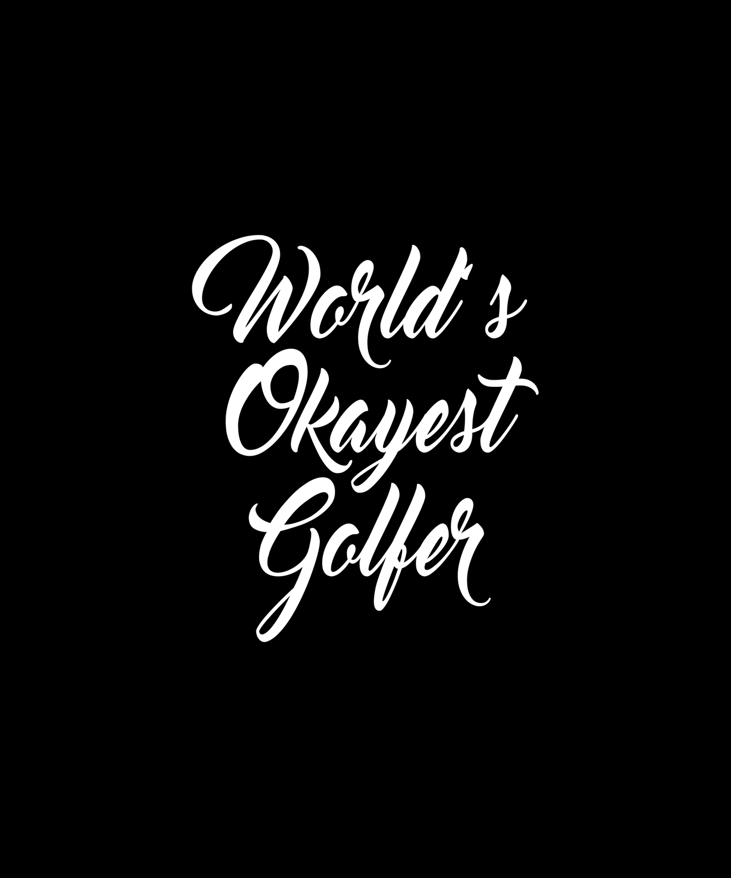 Okayest Golfer T-shirt (Black)