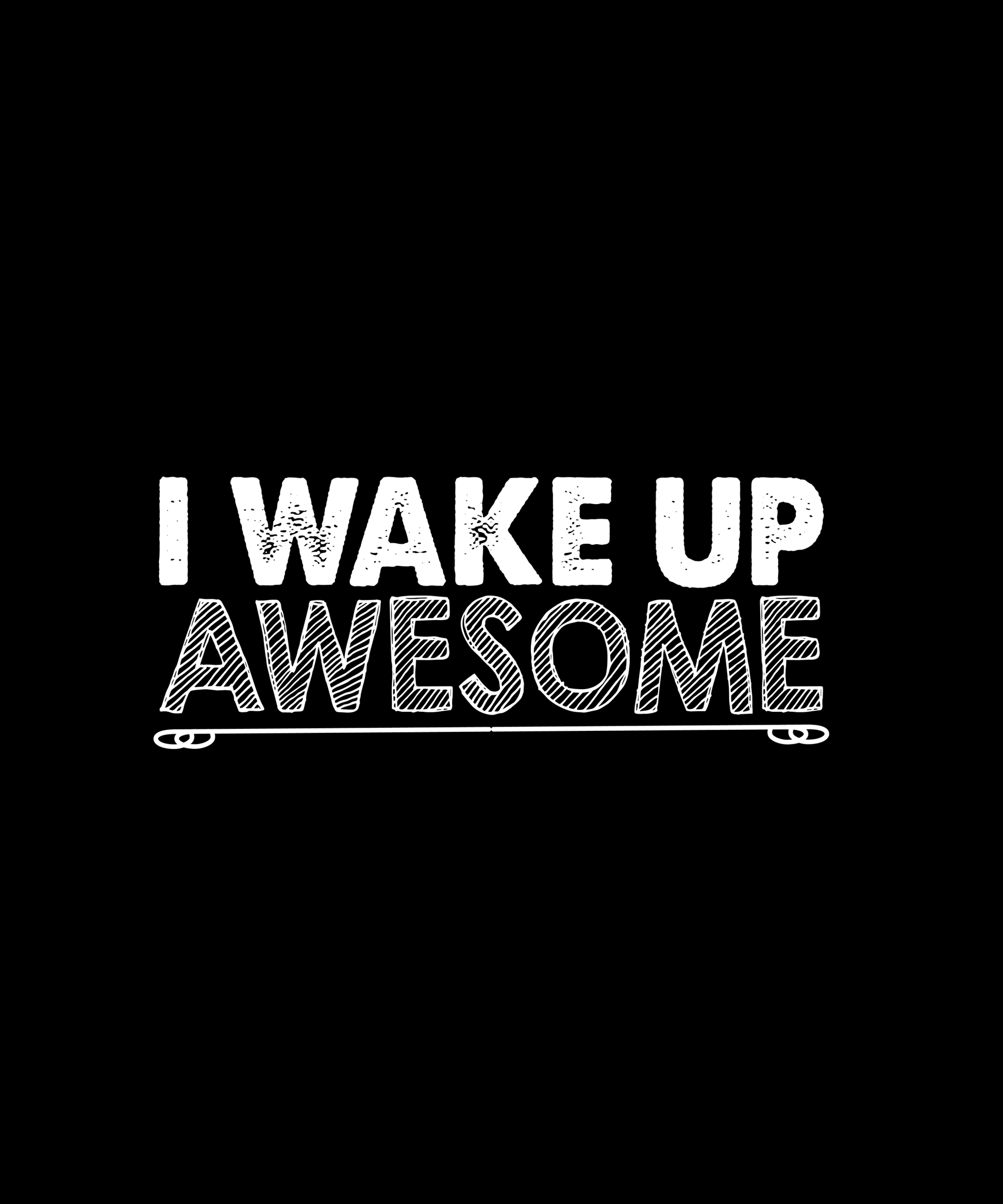 Wake Up Awesome T-shirt (Black)