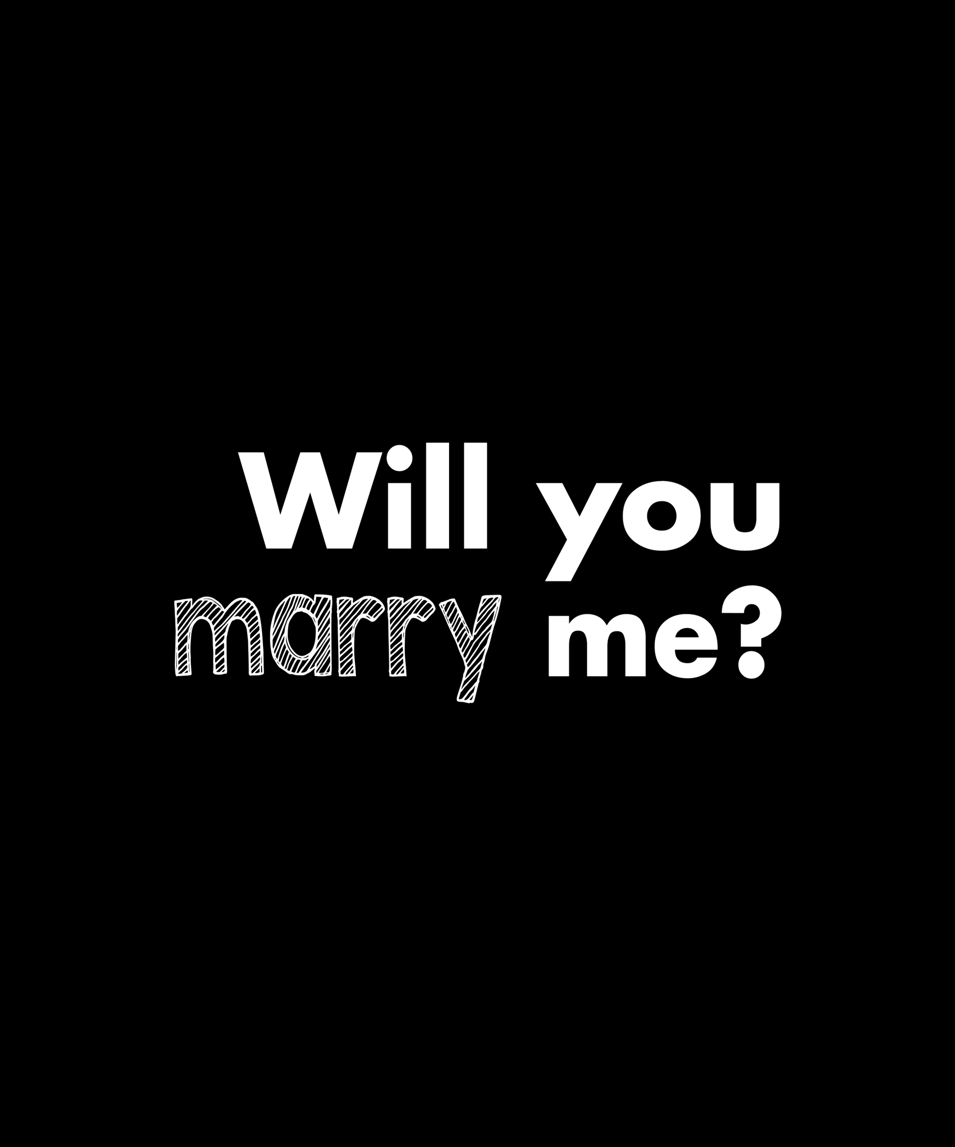 Engagement Proposal T-shirt (Black)