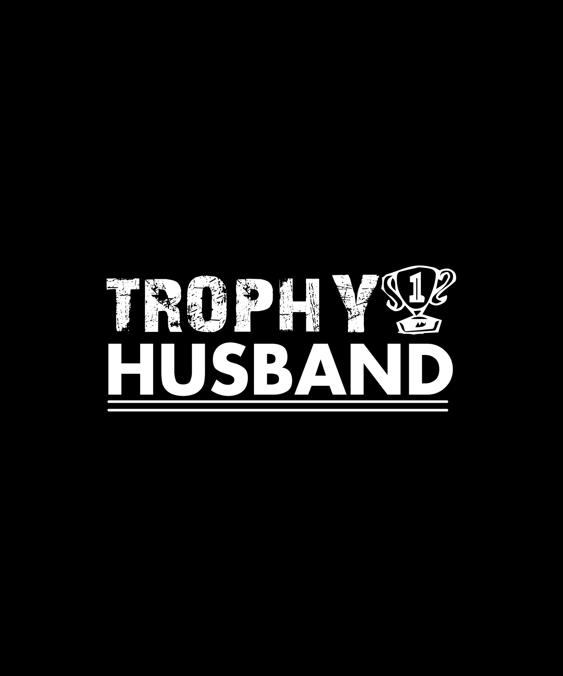 Trophy Husband Graphic Tee (Black)