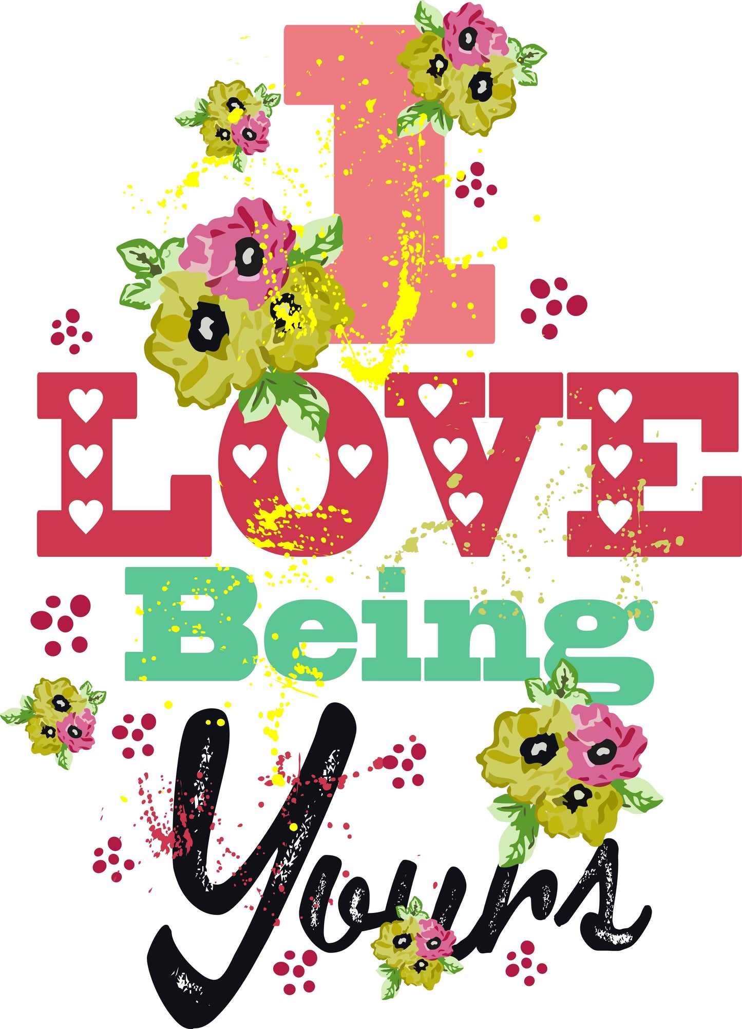 Love Being Yours T-shirt (White)