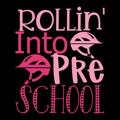 Rollin' Into Preschool T-Shirt (Black version)
