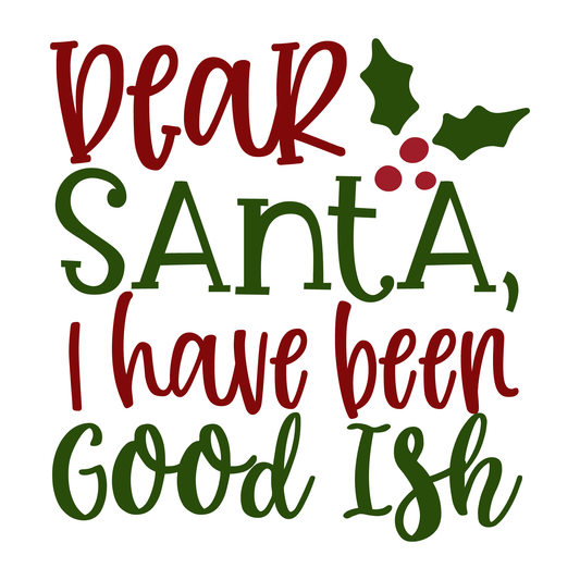 Dear Santa Good Ish T-shirt (White)