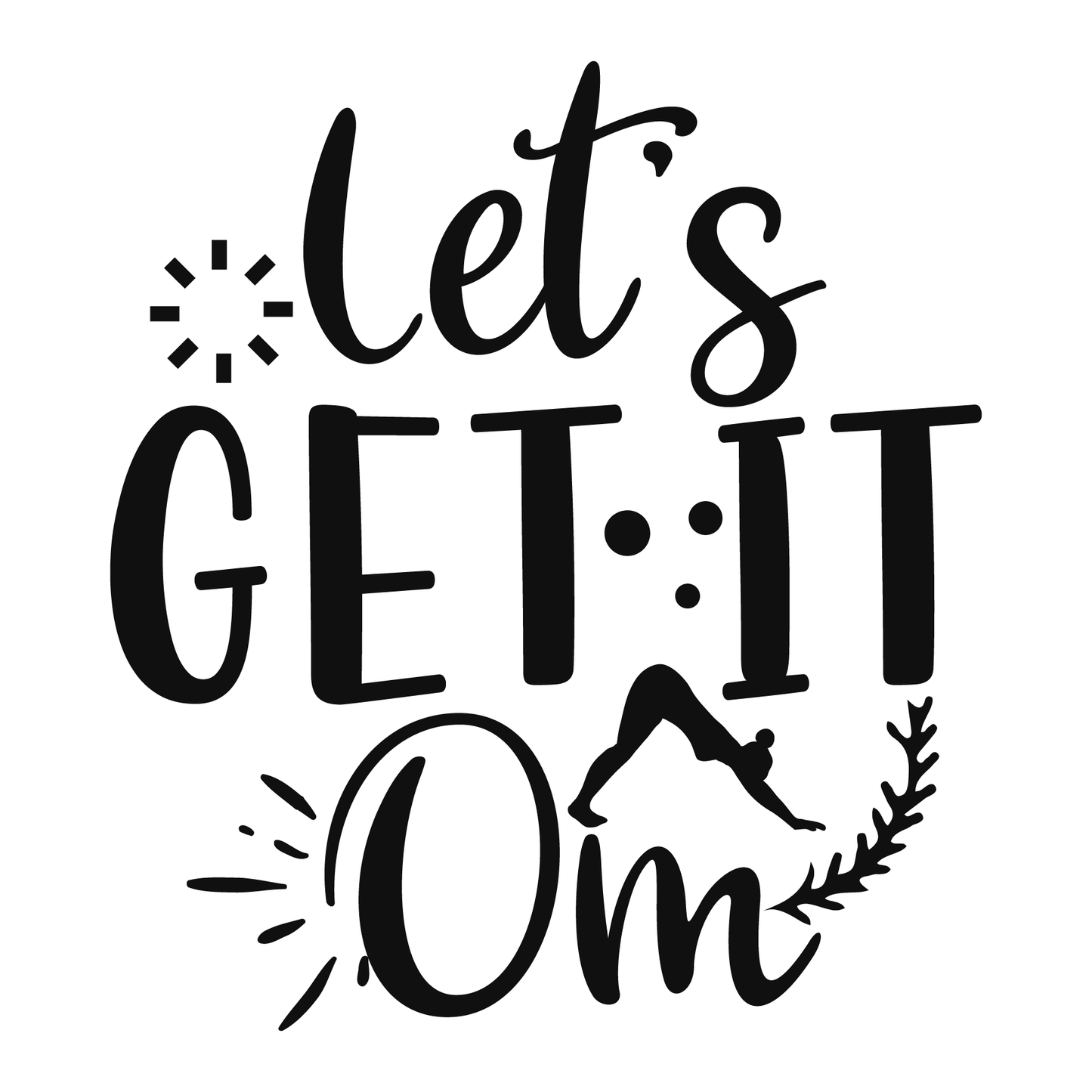 Let's Get It On T-shirt (White)
