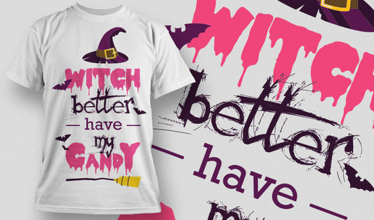 Witch Better Have My Candy (Black)