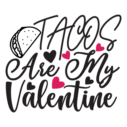 Tacos Are My Valentine Tee (White)