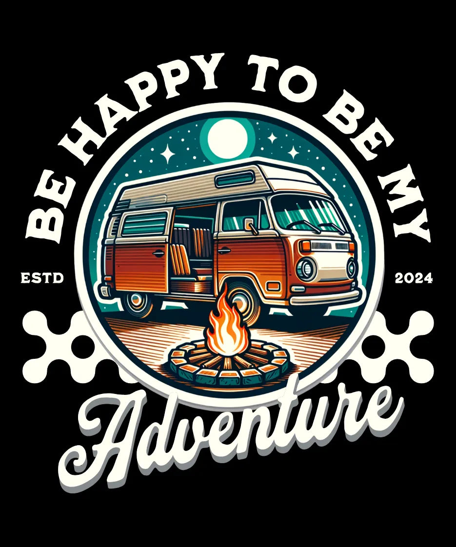 Be Happy To Be My Adventure
