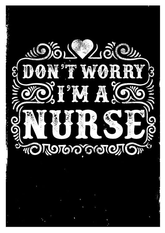 Nurse Humor T-shirt Design (Black)