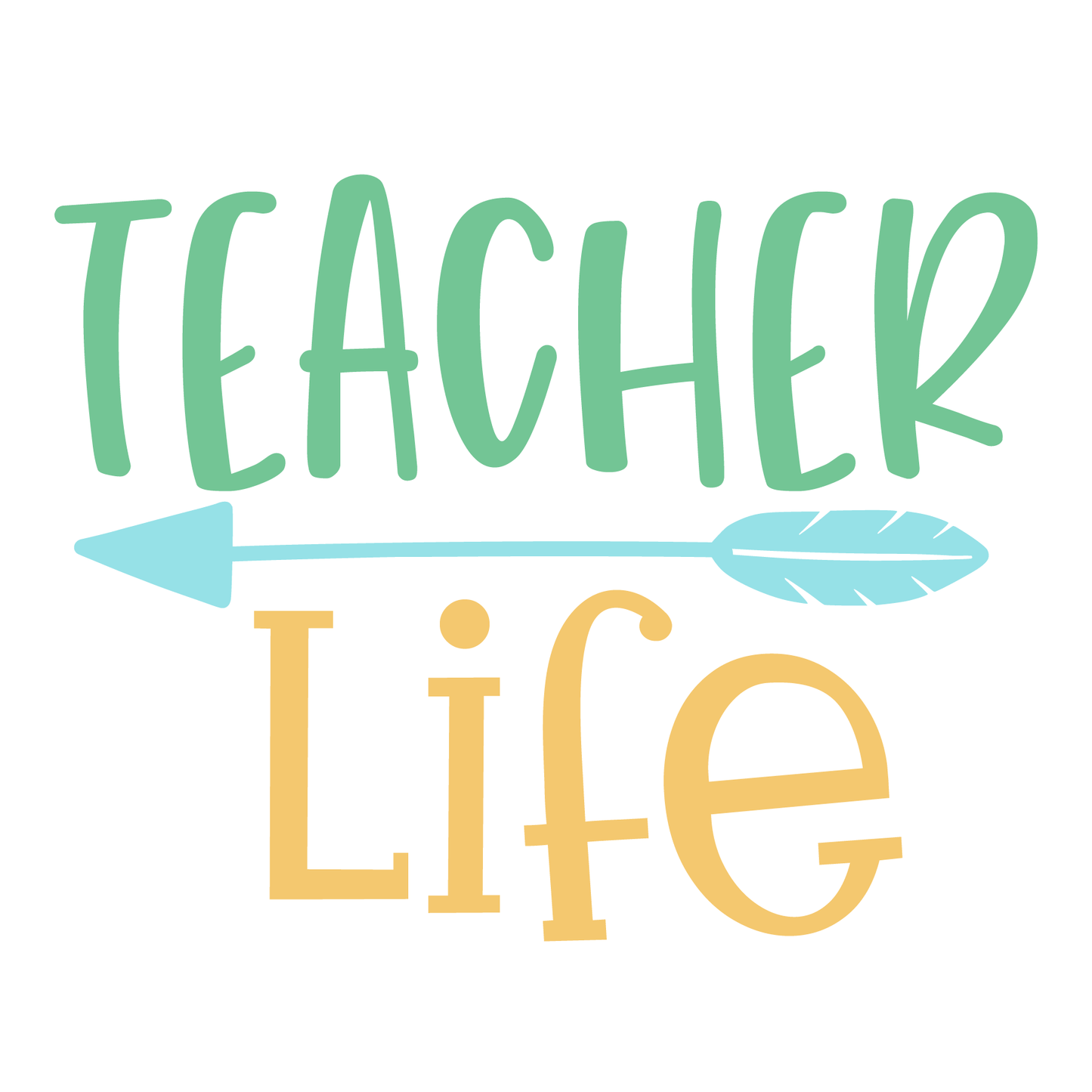 Teacher Life T-shirt (White)