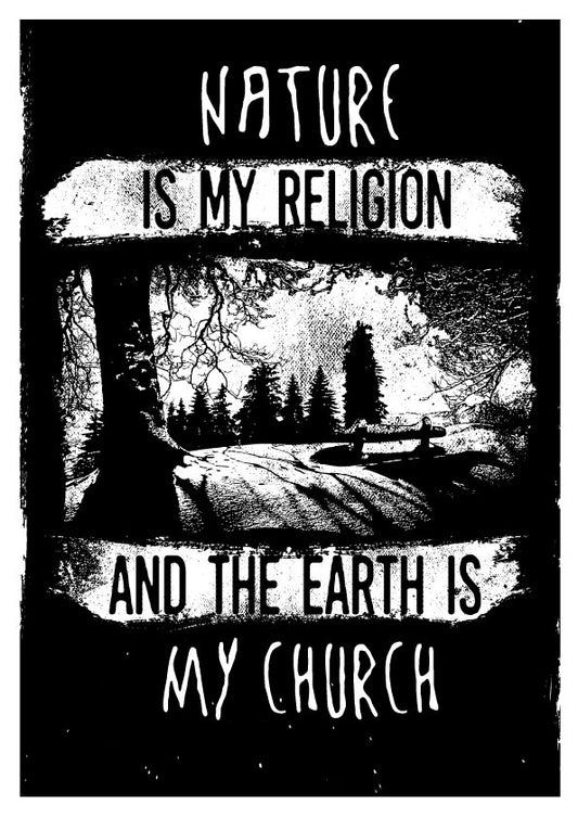 Nature Is My Religion T-shirt (Black)