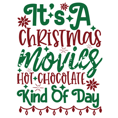 Christmas Movies Hot Chocolate Day (White)