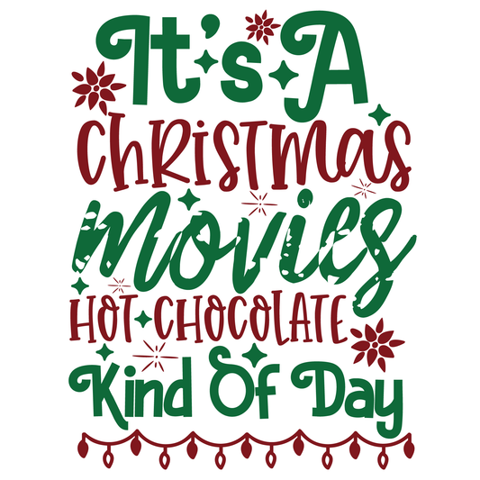 Christmas Movies Hot Chocolate Day (White)