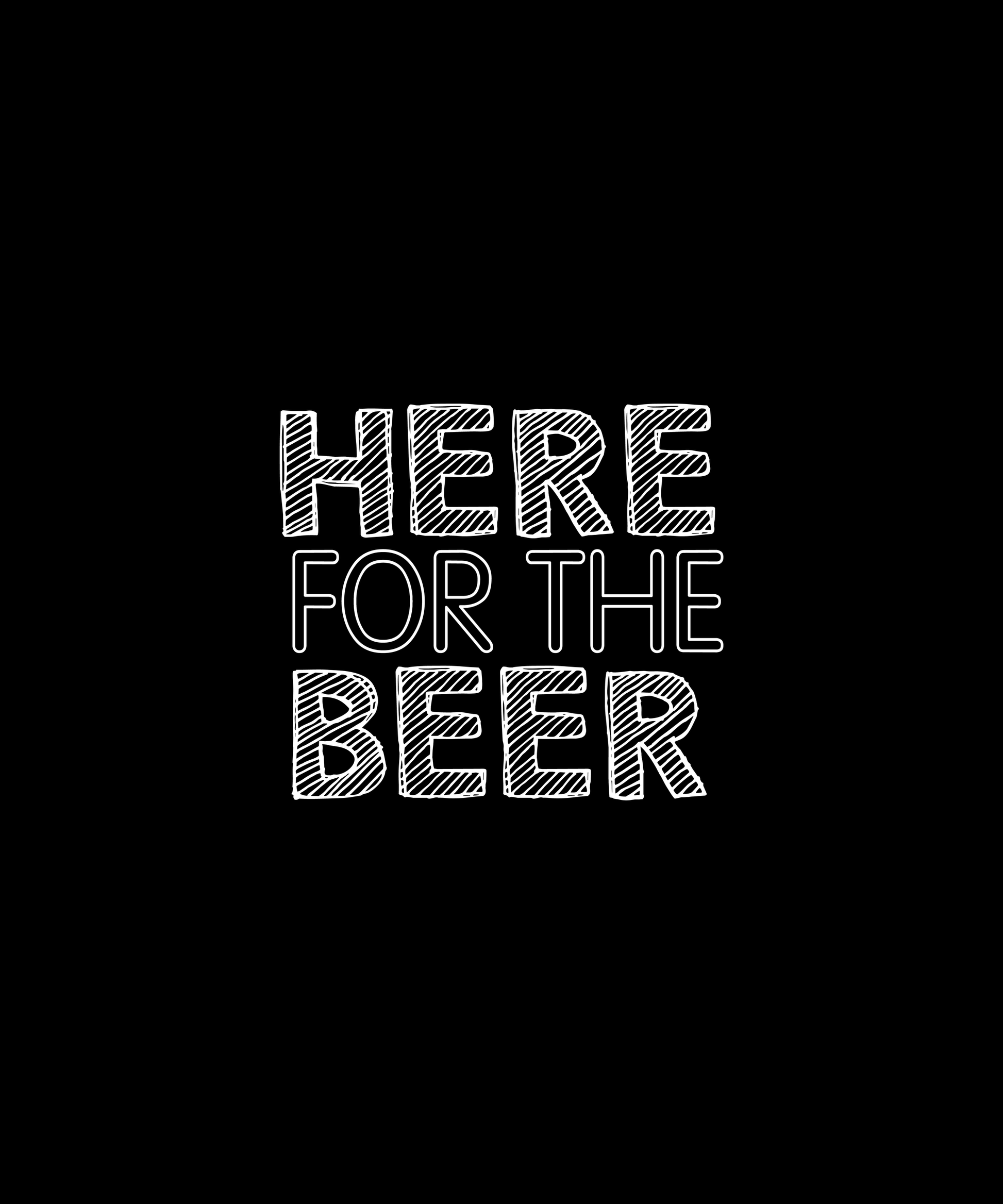 Here For The Beer T-shirt (Black)