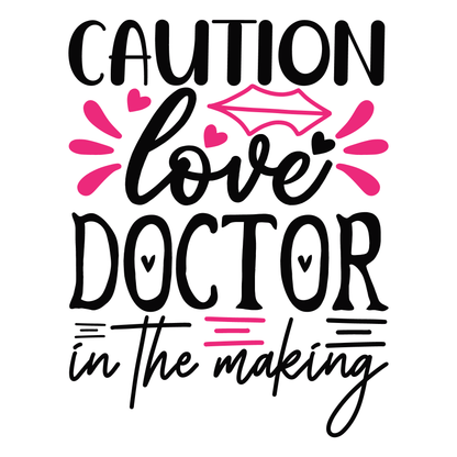 Caution Love Doctor In The Making- Tee (White)