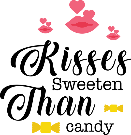 Kisses Sweeten Than Candy T-shirt (White)