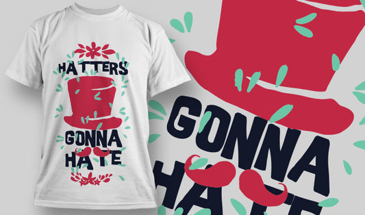 Hatters Gonna Hate T-shirt (Black)