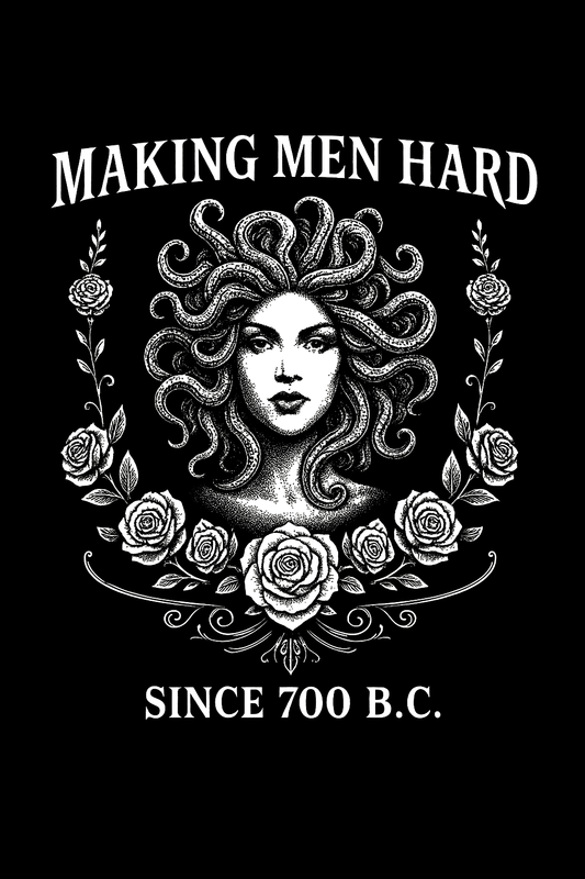 Medusa Making Men Hard Tee (Black)