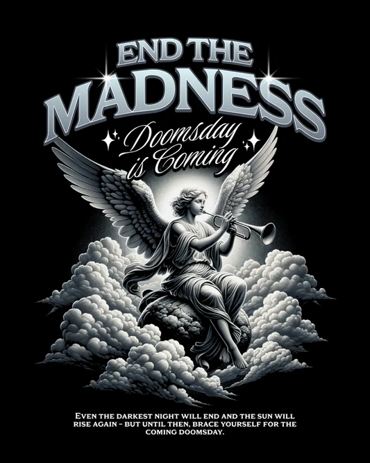 End The Madness T-shirt