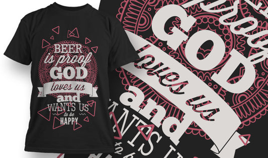 Beer Is Proof God Loves Us T-shirt (Black)