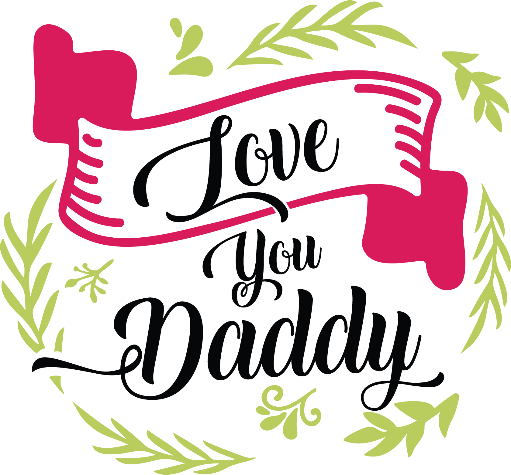 Love You Daddy T-shirt (White)