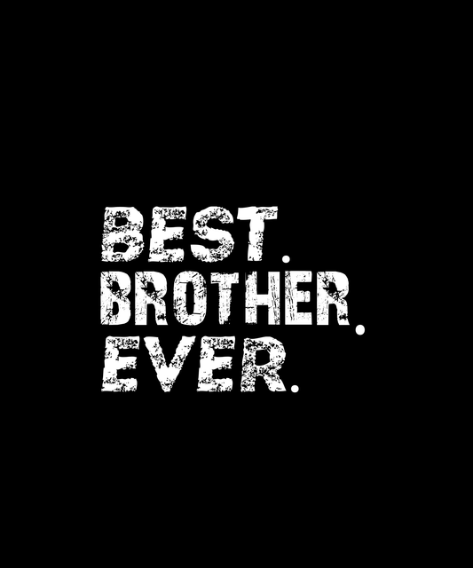 Best Brother Ever T-shirt (Black)
