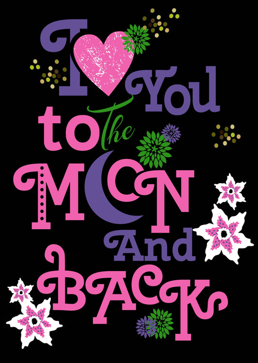 Love You To The Moon (Black)